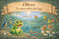 Portada Óliver, La rana sabia del lago